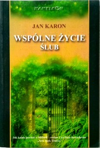 Jan Karon, Wspólne życie Ślub
