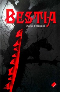 Marek Świerczek, Bestia