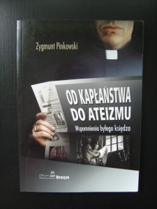 Zygmunt Pinkowski, Od kapłaństwa do ateizmu