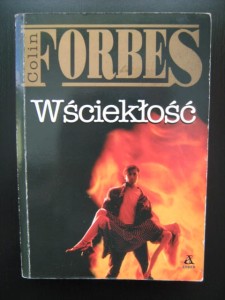 Colin Forbes, Wściekłość
