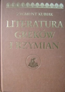 Zygmunt Kubiak, Literatura Greków i Rzymian