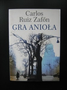 Carlos Ruiz Zafon, Gra anioła