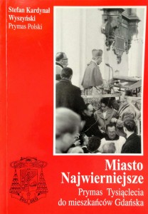 Stanisław Bogdanowicz, Miasto Najwierniejsze Prymas Tysiąclecia w Gdańsku