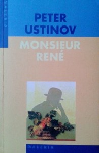 Peter Ustinov, Monsieur Rene