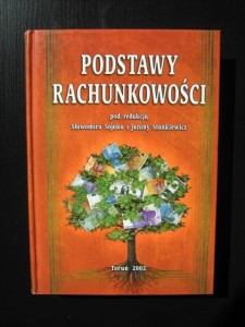 red. Sławomir Sojak Janina Stankiewicz, Podstawy rachunkowości