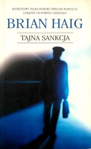 Brian Haig, Tajna sankcja