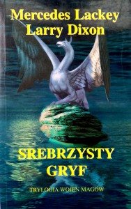 Mercedes Lackey Larry Dixon, Srebrzysty Gryf