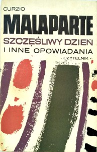 Curzio Malaparte, Szczęśliwy dzień i inne opowiadania