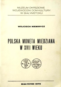 Wojciech Niemirycz, Polska moneta miedziana w XVII wieku