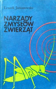 Leszek Janiszewski, Narządy zmysłów zwierząt
