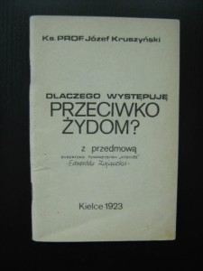 Józef Kruszyński, Dlaczego występuję przeciwko Żydom?