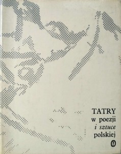 Michał Jagiełło, Tatry w poezji i sztuce polskiej