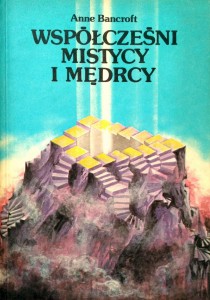 Anne Bancroft, Współcześni mistycy i mędrcy
