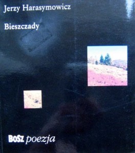 Jerzy Harasymowicz, Bieszczady