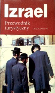 Jacek Sikora, Izrael Przewodnik turystyczny