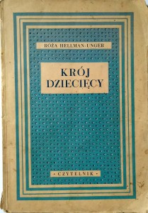 Róża Hellman- Unger, Krój dziecięcy