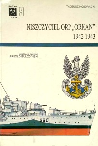 Tadeusz Kondracki, Niszczyciel ORP Orkan 1942- 1943