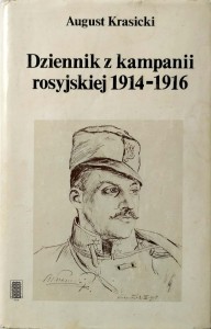 August Krasicki, Dziennik z kampanii rosyjskiej 1914- 1916