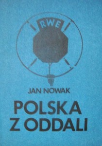 Jan Nowak, Polska z oddali