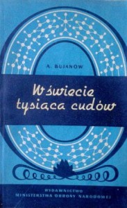 A. Bujanow, W świecie tysiąca cudów