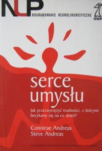 Connirae Andreas Steve Andreas, Serce umysłu