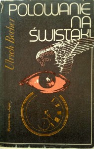 Ulrich Becher, Polowanie na świstaki