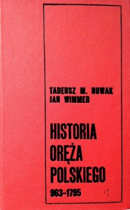 Tadeusz Nowak Jan Wimmer, Historia oręża polskiego 963- 1795