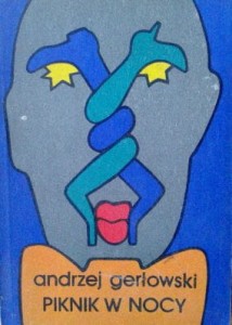 Andrzej Gerłowski, Piknik w nocy