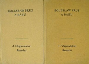 Bolesław Prus, A Babu Lalka po węgiersku 2 tomy