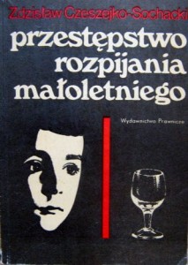 Zdzisław Czeszejko- Sochacki, Przestępstwo rozpijania małoletniego