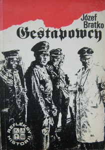 Józef Bratko, Gestapowcy