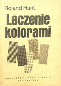 Roland Hunt, Leczenie kolorami