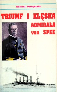 Andrzej Perepeczko, Triumf i klęska admirała von Spee