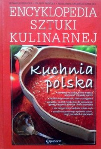 R. Chojnacka, Encyklopedia Sztuki Kulinarnej Kuchnia polska