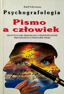 Rafał Schermann, Psychografologia Pismo a człowiek