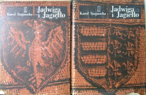Karol Szajnocha, Jadwiga i Jagiełło tomy 1-4