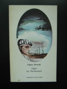 Tadeusz Borowski, Dzień na Harmenzach
