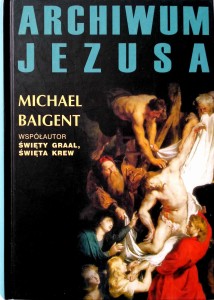 Michael Baigent, Archiwum Jezusa