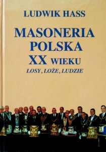 Ludwik Hass, Masoneria polska XX wieku