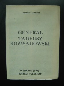 Jędrzej Giertych, Generał Tadeusz Rozwadowski