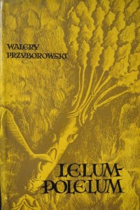 Walery Przyborowski, Lelum Polelum