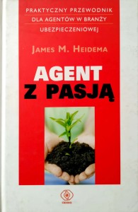 James Heidema, Agent z pasją