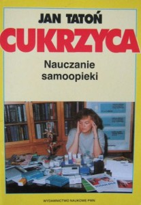 Jan Tatoń, Cukrzyca Nauczanie samoopieki