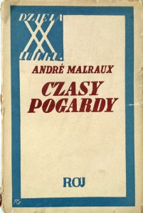 Andre Malraux, Czasy pogardy