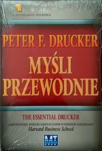 Peter Drucker, Myśli przewodnie
