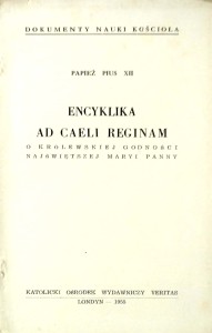 Papież Pius XII, Encyklika Ad Caeli Reginam