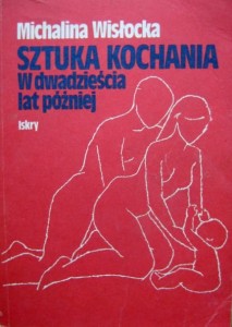 Michalina Wisłocka, Sztuka kochania W dwadzieścia lat później
