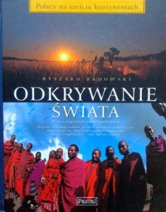 Ryszard Badowski, Odkrywanie świata