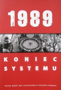 red. Piotr Głogowski, 1989 Koniec systemu