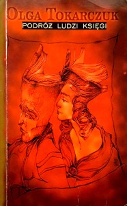 Olga Tokarczuk, Podróż ludzi księgi